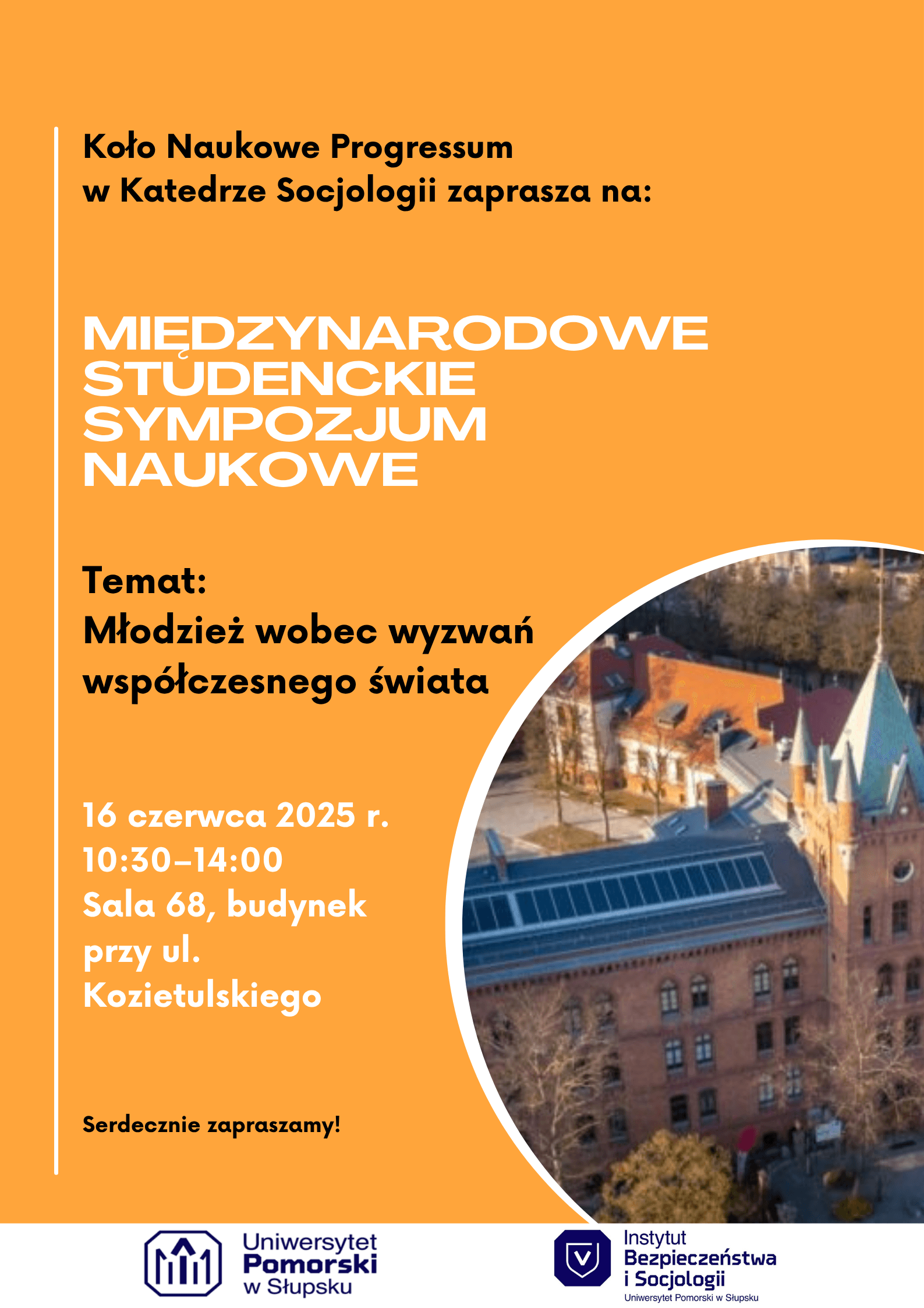 Międzynarodowe Studenckie Sympozjum Naukowe „Młodzież wobec wyzwań współczesnego świata”